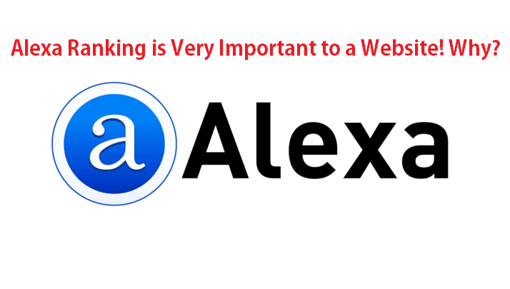 Alexa công cụ giúp đánh giá website chuyên nghiệp