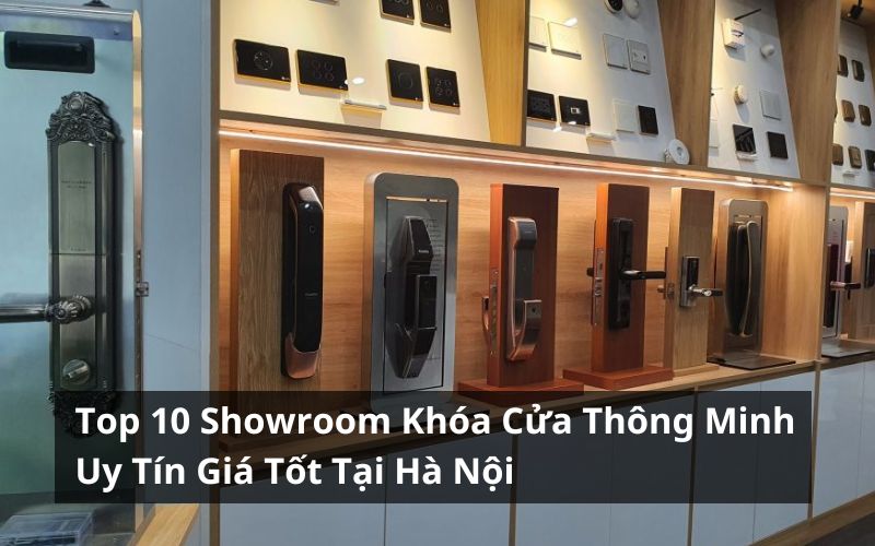 showroom khóa cửa thông minh hà nội