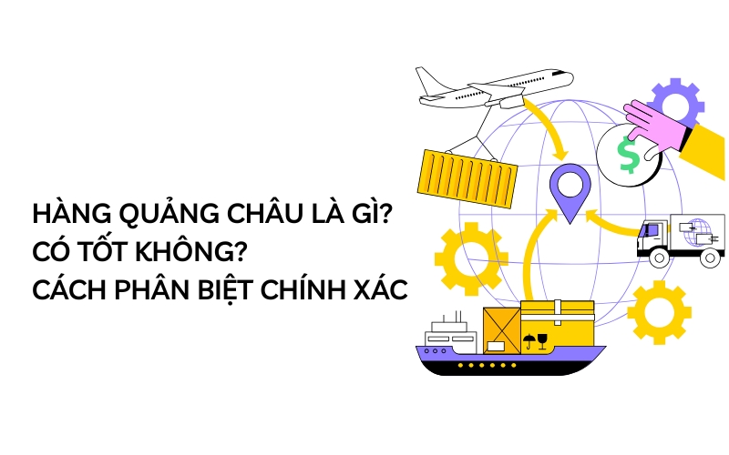 hàng quảng châu là gì