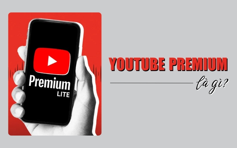 YouTube Premium là gì